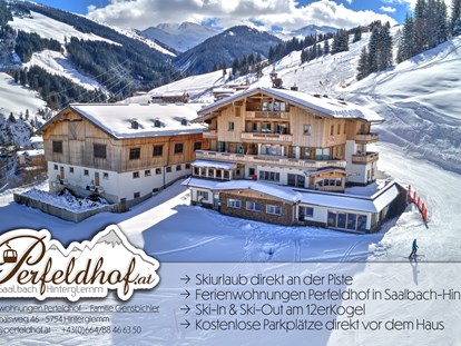 Hotels an der Piste - Hotel-Schwerpunkt: Skifahren & Familie - Hochfilzen - Skiurlaub direkt an der Skipiste in Saalbach-Hinterglemm - Ferienwohnungen Perfeldhof