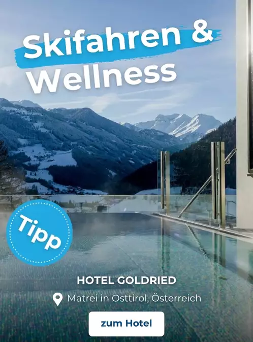 Hoteltipp für Skifahren und Wellness: Hotel Goldried, Matrei in Osttirol, Tirol
