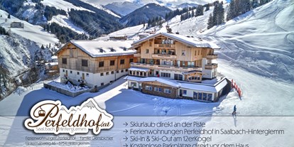 Hotels an der Piste - Verpflegung: Frühstück - Skiurlaub direkt an der Skipiste in Saalbach-Hinterglemm - Ferienwohnungen Perfeldhof