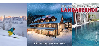 Hotels an der Piste - Sauna - Flachau - Hotelanlage  - Hotel Vitaler Landauerhof****