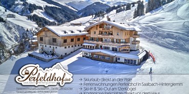 Hotels an der Piste - Skiurlaub direkt an der Skipiste in Saalbach-Hinterglemm - Ferienwohnungen Perfeldhof