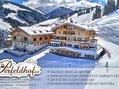 Hotels an der Piste - PLZ 6373 (Österreich) - Skiurlaub direkt an der Skipiste in Saalbach-Hinterglemm - Ferienwohnungen Perfeldhof