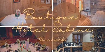 Hotels an der Piste - Mellau - Schlafen wie auf Wolke 7 - essen wie bei Oma zu Hause - relaxen und entspannen an einem Ort der Ruhe! - Boutique Hotel Sabine****